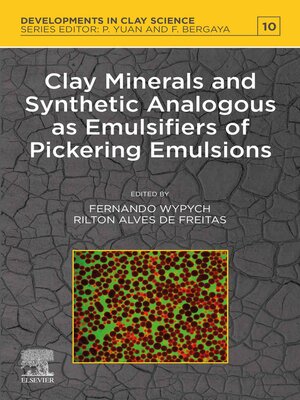 cover image of Clay Minerals and Synthetic Analogous as Emulsifiers of Pickering Emulsions